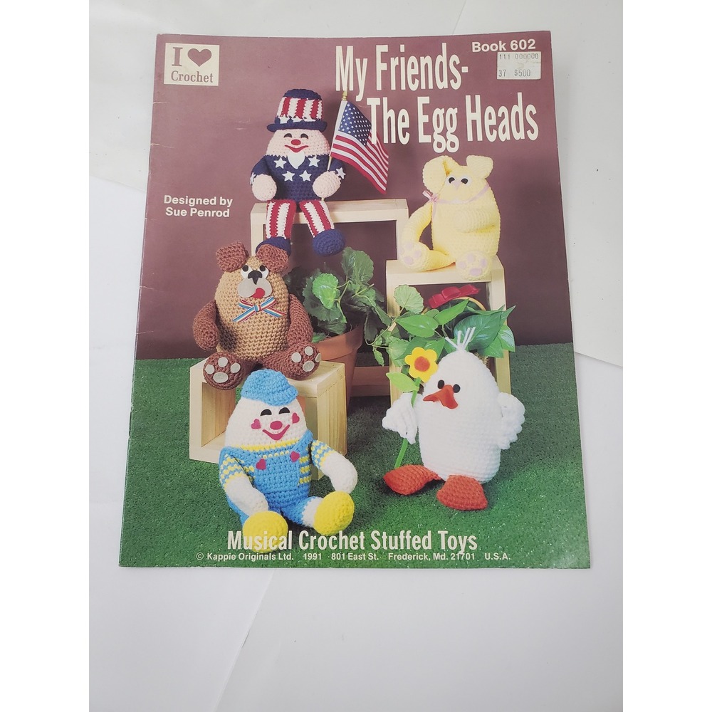Vintage 1991 My Friends The Egg Heads Crochet Pattern Book 602 Sue Penrod Kappie